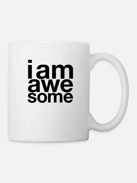 I AM Awesome - Tasse - Weiß