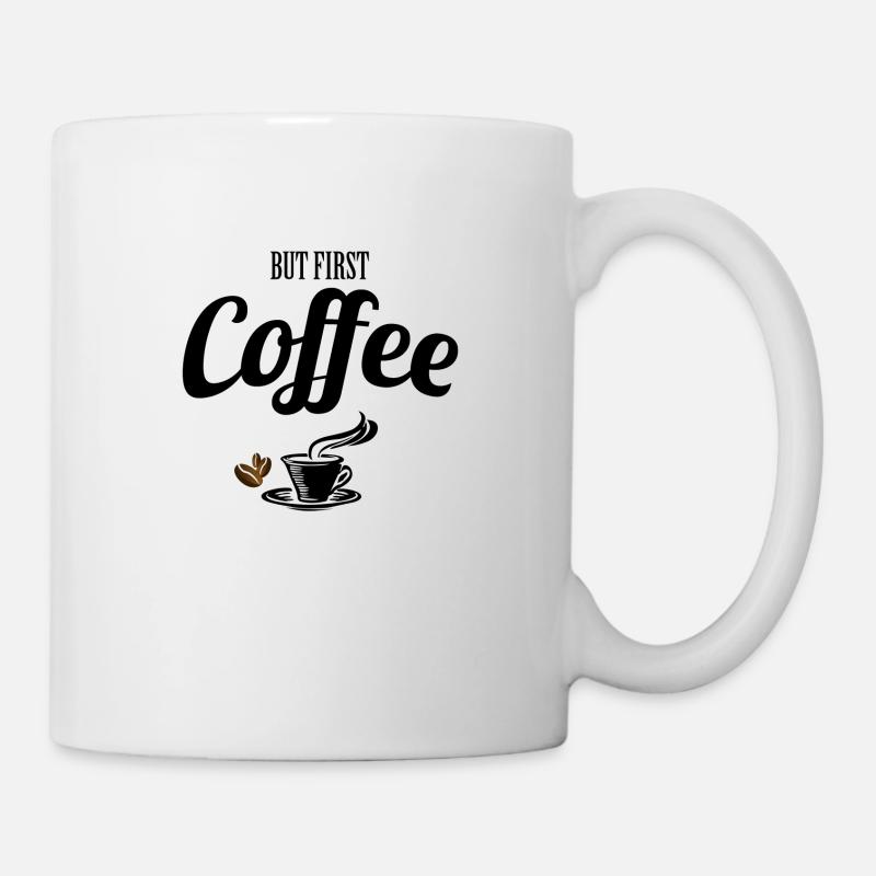 Coffee - Coffee - But first coffee gift - Mug - white