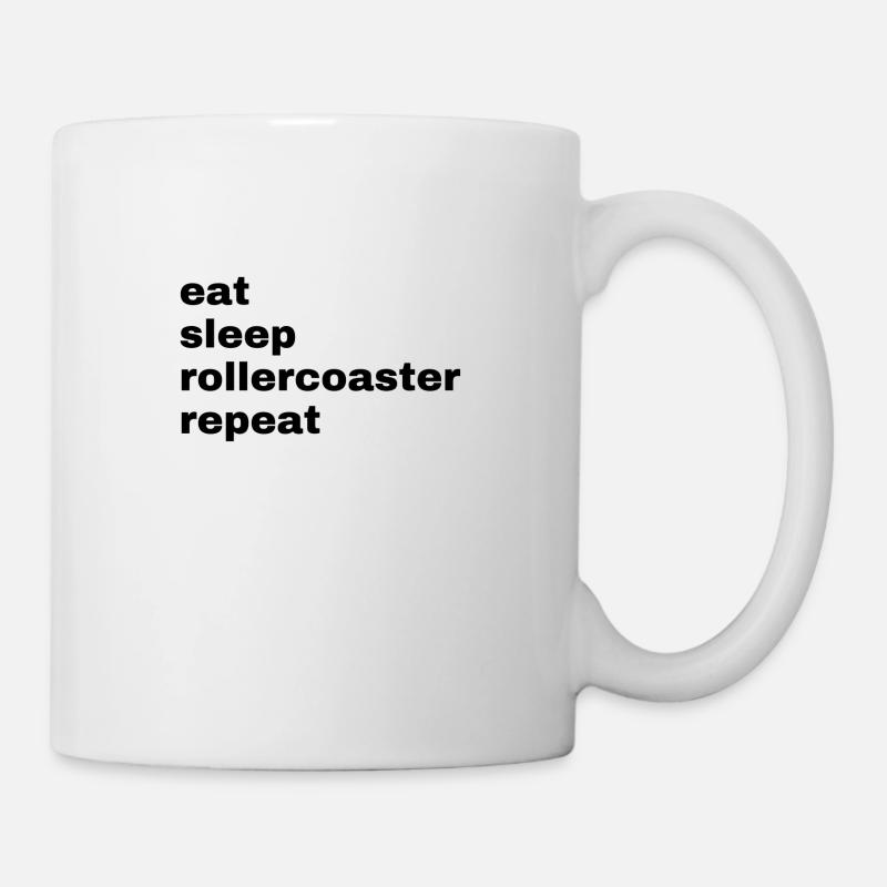 manger. dormir. montagnes russes. répéter - Mug blanc - blanc