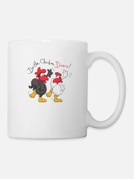 Haben die Huhn-Tanz - Tasse - Weiß