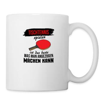 Lustige Tischtennis Sprüche Geschenkidee - Tasse - Weiß - Rechts