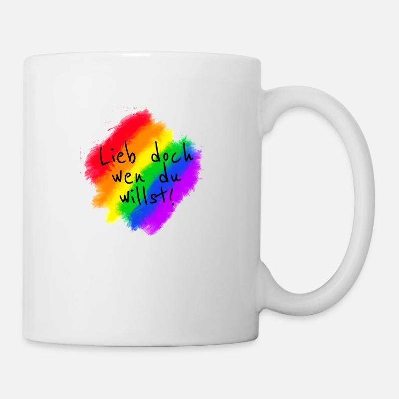 Lieb doch wen du willst - Tasse - Weiß