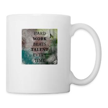 HARD WORK BEATS TALENT EVERY TIME - Mug - white - Right