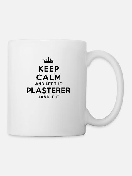 keep calm let plasterer handle it - Mug - white