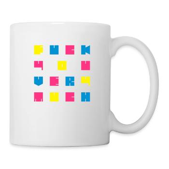 fuck you very much - Tasse - Weiß - Rechts