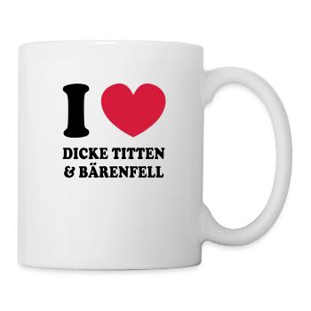 I love dicke Titten und Baerenfell - Tasse - Weiß - Rechts