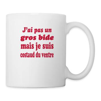 J'ai gros bide mais je suis costaud du ventre - Mug blanc - blanc - Droite