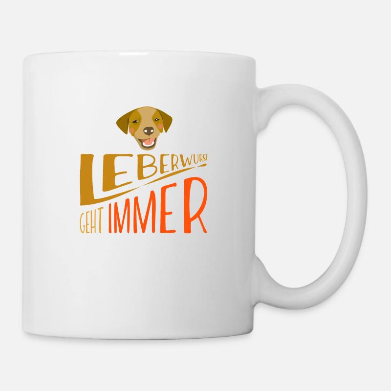Leberwurst geht immer - Tasse - Weiß