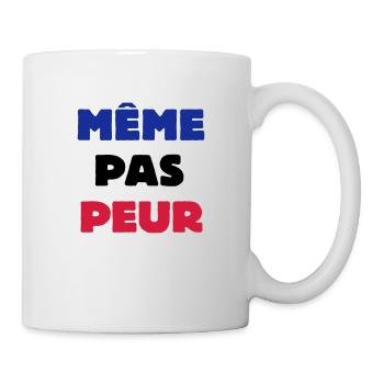 Même pas Peur - Mug blanc - blanc - Droite