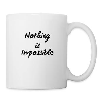 Nothing is impossible. - Mug - white - Right