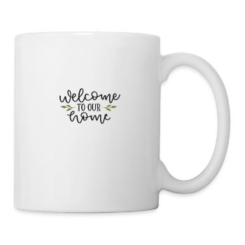 Welcome to our home - Mug - white - Right