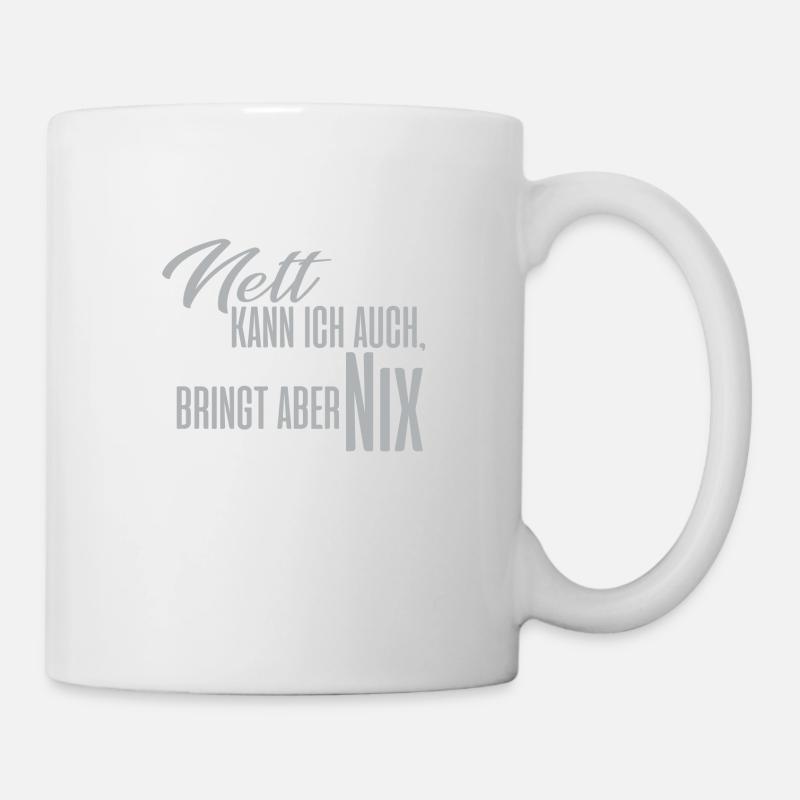Nett Kann Ich auch - Tasse - Weiß