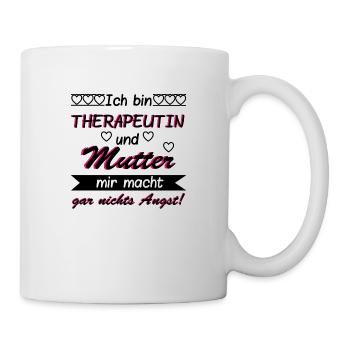 Therapeutin und Mutter - Tasse - Weiß - Rechts