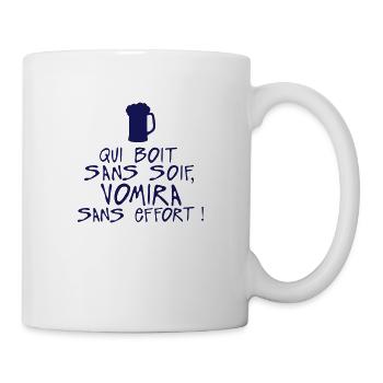 boit sans soif vomira effort citation - Mug blanc - blanc - Droite