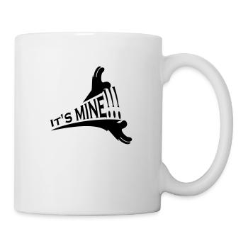 Gierige Hände - It's mine (1c) - Tasse - Weiß - Rechts