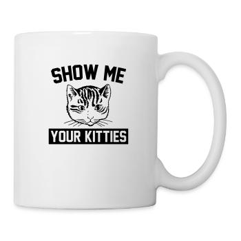 Show Me Your Kitties Cat - Mug - white - Right