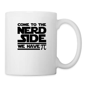 Come To The Nerd Side - Tasse - Weiß - Rechts