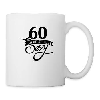 60 and still sexy - Mug blanc - blanc - Droite