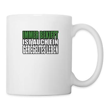Immer Bekifft Lustiger Kiffer Spruch Geschenk - Tasse - Weiß - Rechts