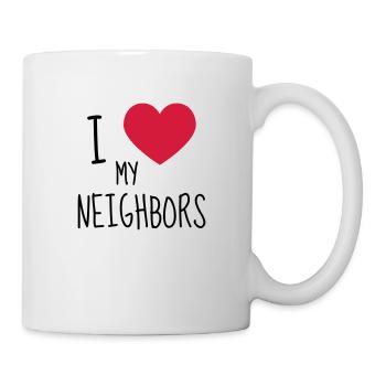 Nachbar / Nachbarschaft / Nachbarin / Haus - Tasse - Weiß - Rechts