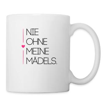 nie ohne meine maedels herz - Tasse - Weiß - Rechts