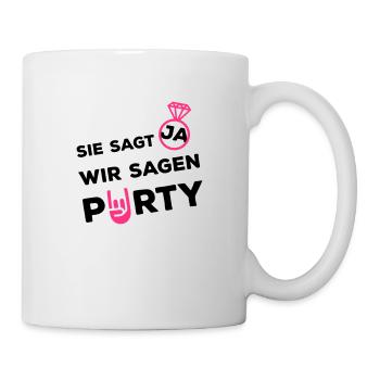 sie sagt ja wir party ring - Tasse - Weiß - Rechts