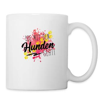 mit den hunden geht design - Tasse - Weiß - Rechts