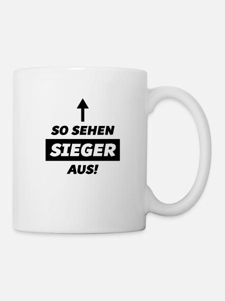 sieger so sehen aus - Tasse - Weiß