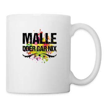 malle oder gar nix farbig - Tasse - Weiß - Rechts