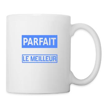 je ne suis pas parfait mais juste le meilleur - Mug - white - Right