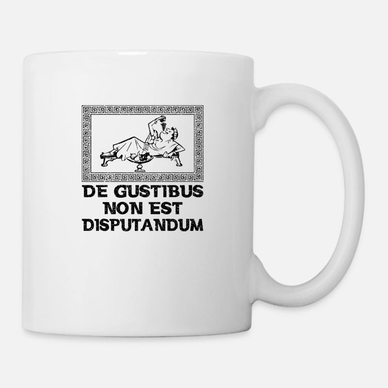 Latin - De Gustibus Non Est Disputandum - Mug blanc - blanc