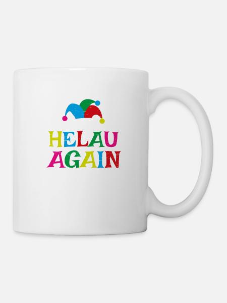helau again karneval kostüm - Tasse - Weiß