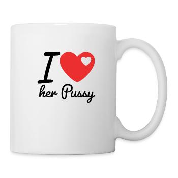 I love her Pussy - Tasse - Weiß - Rechts