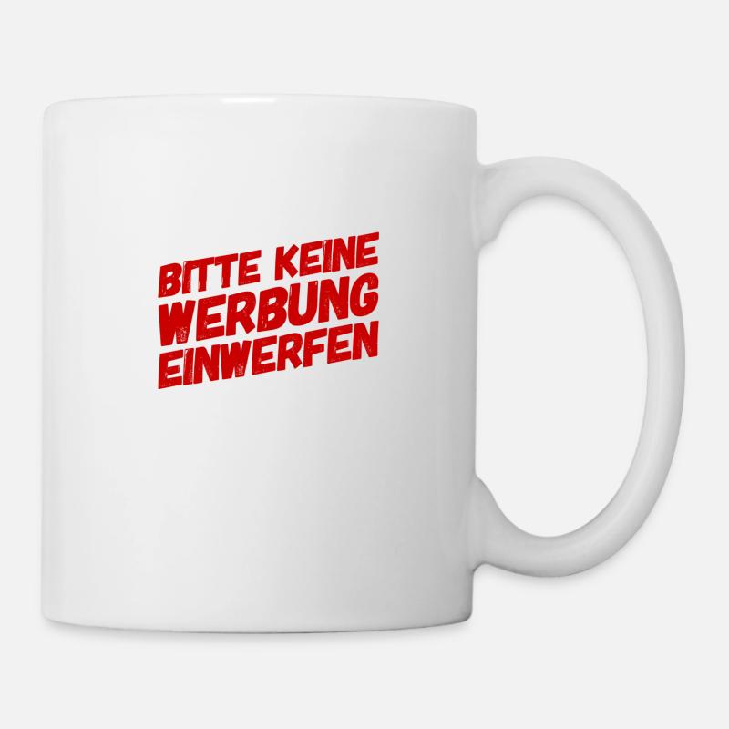 Werbung ist nicht erwünscht - Tasse - Weiß