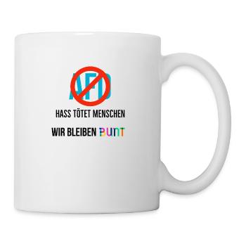 Hass tötet Menschen wir bleiben bunt - Tasse - Weiß - Rechts