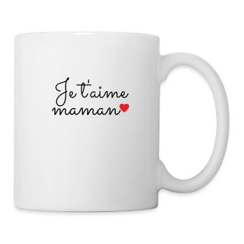 Je t'aime maman - Mug blanc - blanc - Droite