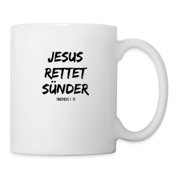 Jesus rettet Sünder Timotheus 1,15 Bibelvers - Tasse - Weiß - Rechts