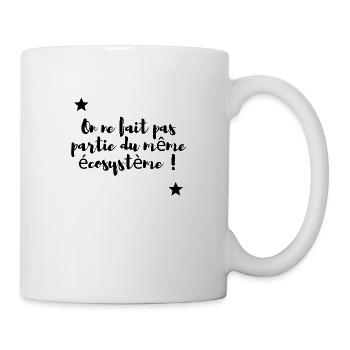 ‟On ne fait pas partie du même écosystème !"Raoult - Mug blanc - blanc - Droite