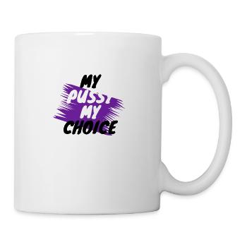 feminism - my choice - Tasse - Weiß - Rechts
