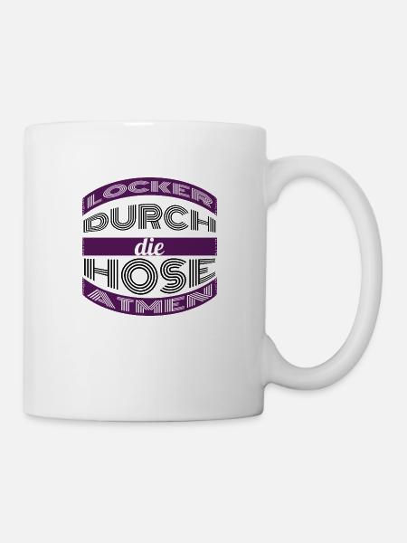 Locker durch die Hose atmen - Tasse - Weiß