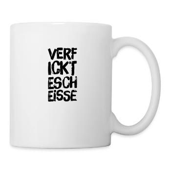 verfickte Scheiße - Tasse - Weiß - Rechts
