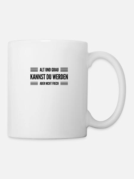 nicht frech werden - Tasse - Weiß