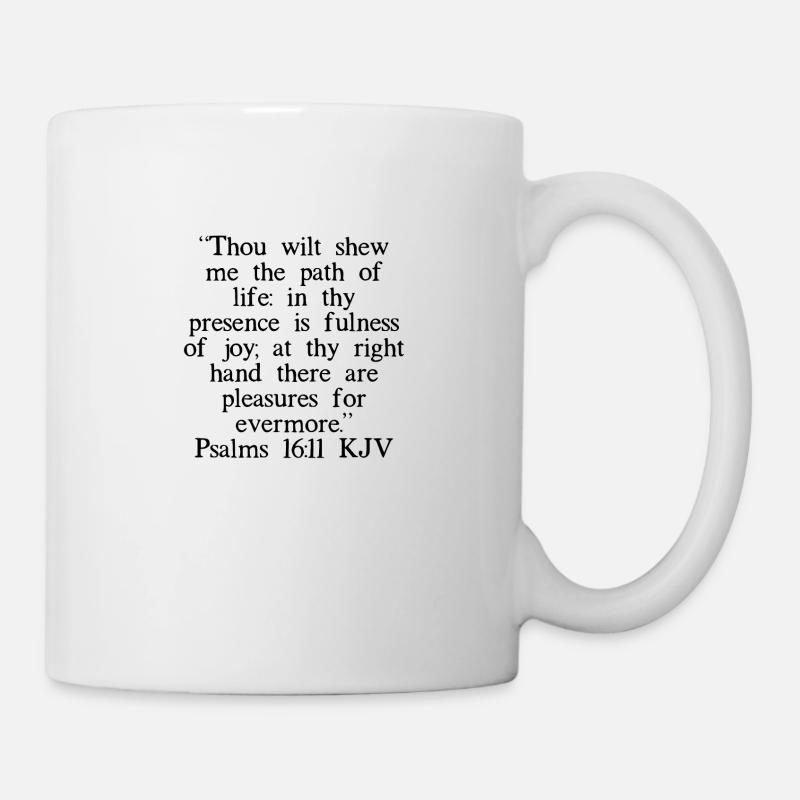 Psalmen 16:11 King James Version - Tasse - Weiß