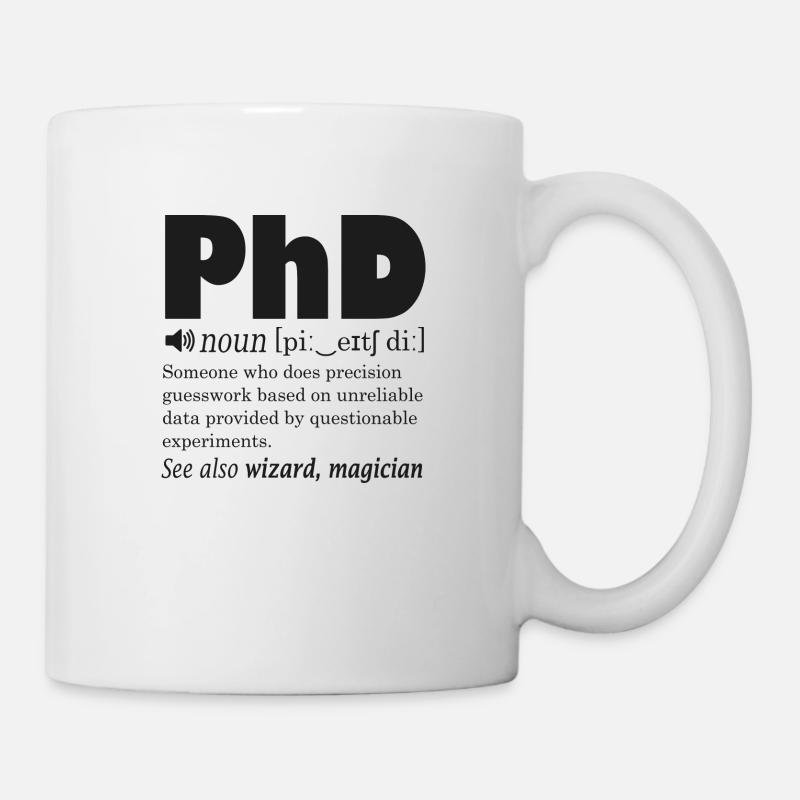 PhD - Tasse - Weiß