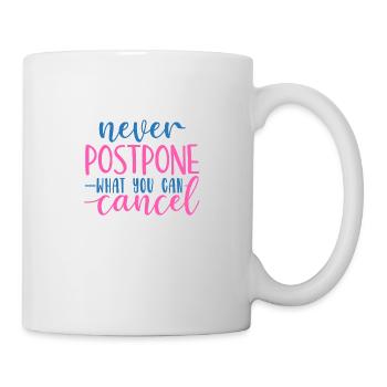 Ne remettez jamais ce que vous pouvez annuler - Mug blanc - blanc - Droite