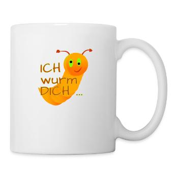 Ich wurm DICH - Tasse - Weiß - Rechts