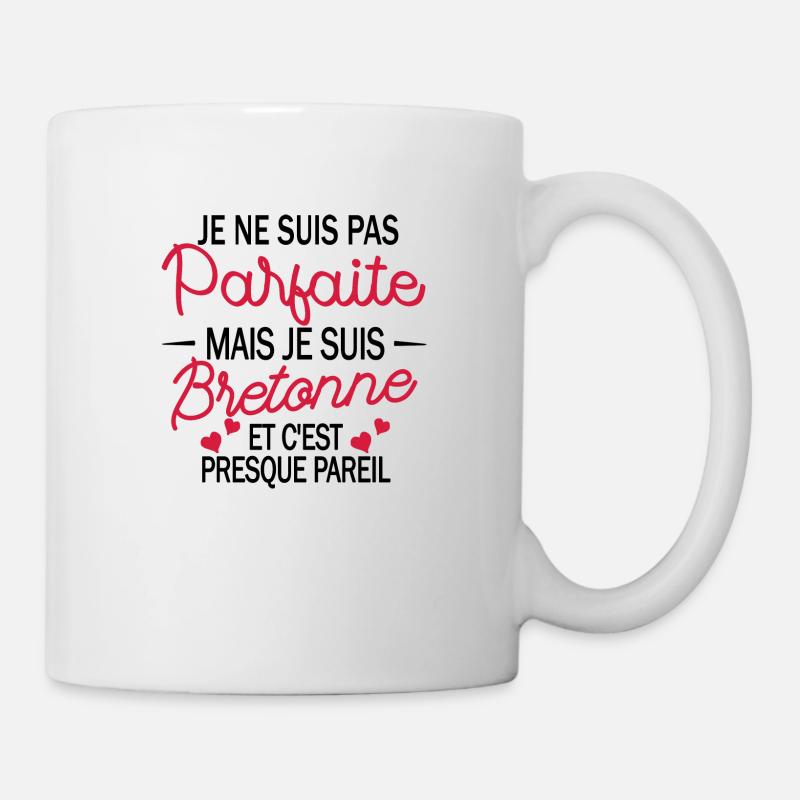pas parfaite mais bretonne et c'est presque pareil - Mug blanc - blanc