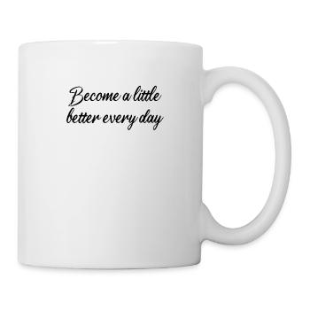 Idée cadeau Devenez un peu meilleur chaque jour - Mug blanc - blanc - Droite