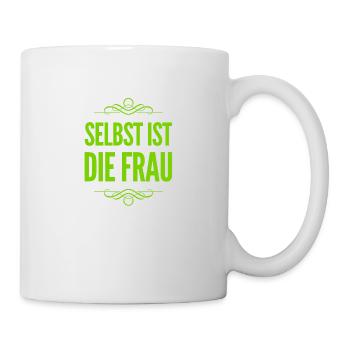 selbst ist die Frau - Tasse - Weiß - Rechts