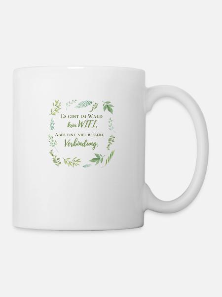 Es gibt im Wald kein Wifi | Natur - Tasse - Weiß